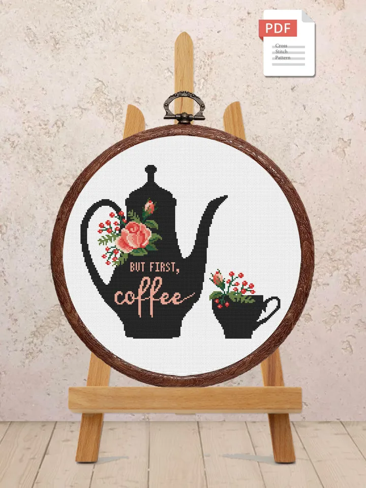 But First Coffee Cross Stitch Pattern, Kitchen Cross Stitch, Embroidery Coffee , Cup of Tea Cross Stitch Pattern, Modern Cross Stitch #kt003