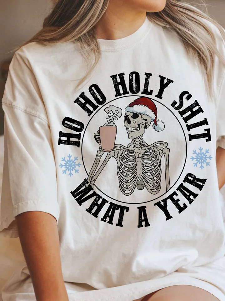 Ho Ho What A Year png, christmas skeleton png, funny christmas png, Skeleton Santa Claus Png, Christmas Humor, trendy christmas sublimation