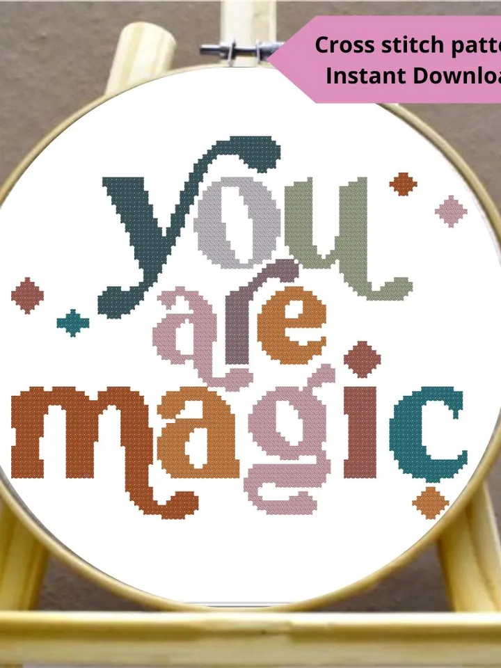 You are magic cross stitch PDF pattern, Inspiration embroidery design, Instant download
