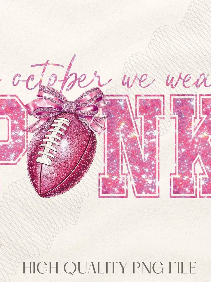 In October We Wear Pink png, Football Pink Out png, Breast Cancer Football Png, Breast Cancer Awareness PNG, Pink Ribbon, Game Day Football