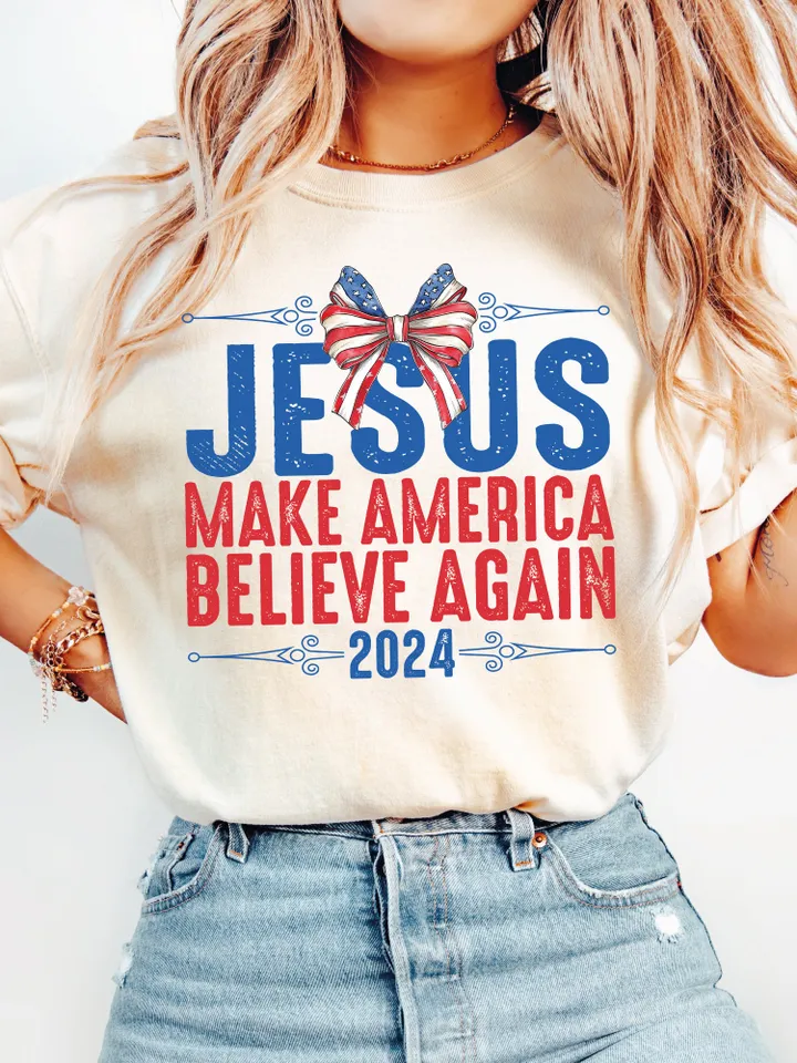 Coquette Jesus 2024 Make America Believe Again PNG, Jesus Png, Christian 4th of july Png, America Png, Independence Day, Sublimation Designs