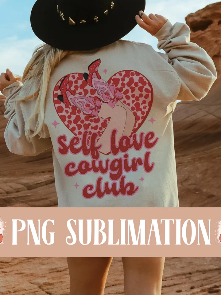 Self love club png, Cowgirl Valentines png, Western Valentine png, Western png, Valentines Day png, Cowgirl png, Retro Valentine, Love, png