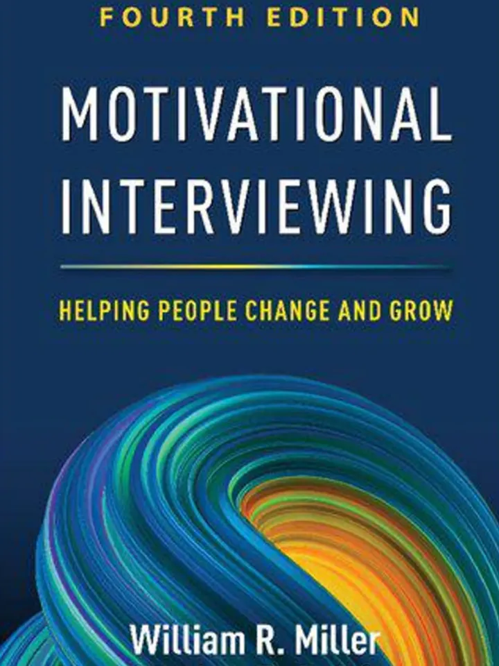 Motivational Interviewing Helping People Change and Grow 4th Ed