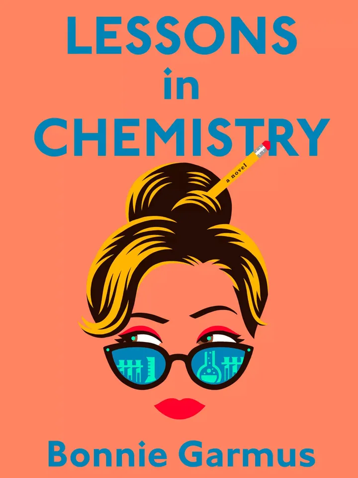 Lessons in Chemistry by Bonnie Garmus Digital Download Ebook PDF