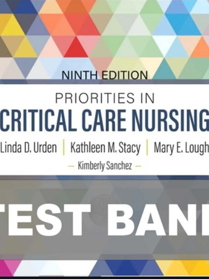 Test Bank for Priorities in Critical Care Nursing 9th Edition Urden