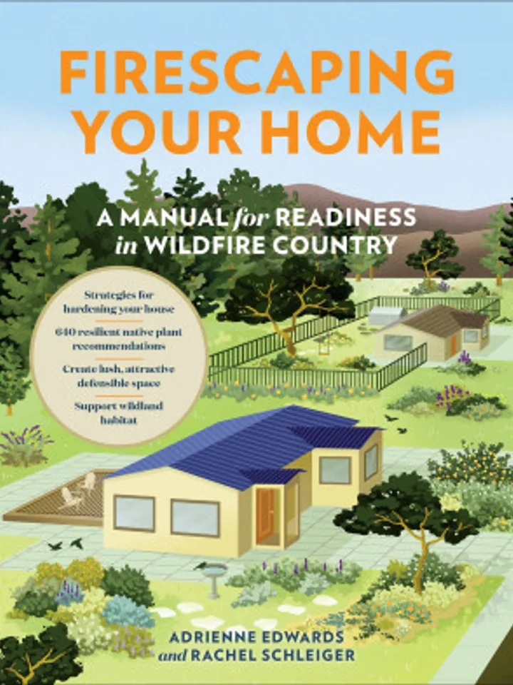 Firescaping Your Home A Manual for Readiness in Wildfire Country Kindle Edition by Adr