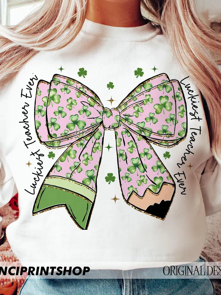 Luckiest Teacher Ever png, Teacher St.Patricks png, St Patricks Day Pencil Bow png St Patricks Day png, Teacher png, Lucky png, Shamrock png