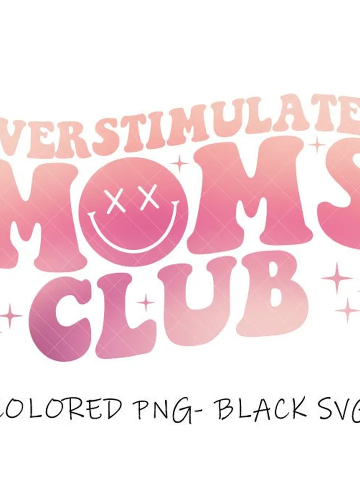 Overstimulated Moms Club PNG | Mom, Mama, Mom Tee's, Mom designs | Wavy, Popular, Trendy | Sublimation | Digital Download | PNG