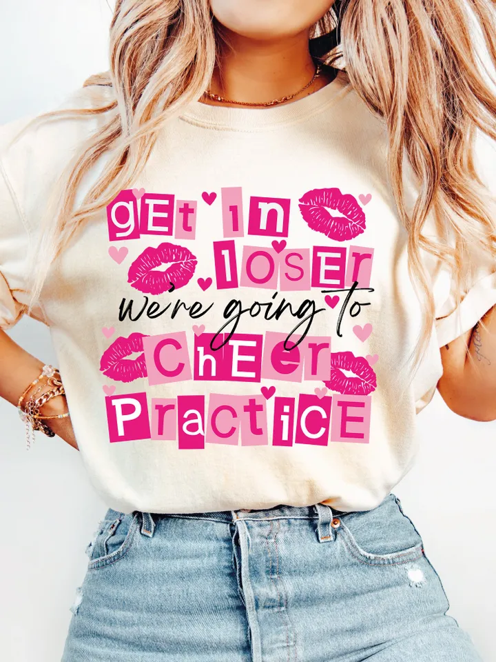 Get in Loser We're Going to Cheer Practice PNG, Cheer PNG, Cheer Practice PNG, Trendy Cheer png, Cheer Sublimation, Cheer