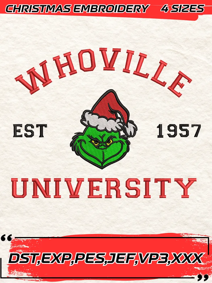 Whoville University Grinch Est.1957 Embroidery Design,Grinch Christmas Embroidery Design,Christmas Embroidery Design,4 Sizes,Digital Download