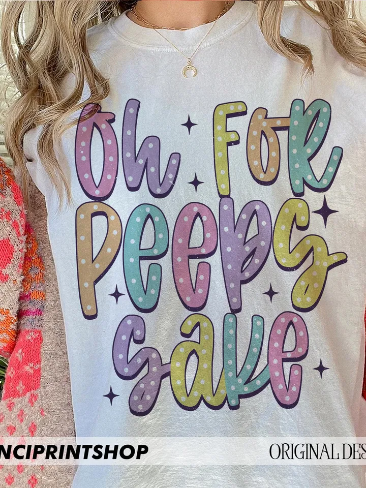 Oh For Peepss Sake png, Cute Easter png, Easter Bunny png, Easter png, Easter Sleeve Designs, Retro Easter png, Bunny png, Easter shirt png