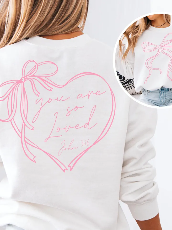 Coquette Bow You Are So Loved PNG, Jesus Valentine Png, Christian Valentine, Bible Verse Shirt Design, Christian Coquette PNG, John 3:16 PNG