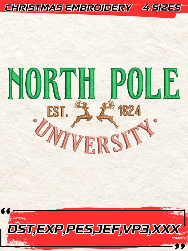 North Pole University Est.1824 Embroidery Design,Christmas Embroidery Design,4 Sizes, Digital Download