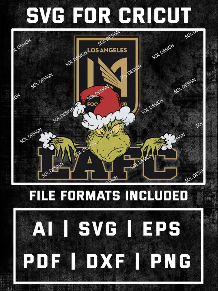 Grinch Los Angeles FC SVG, MLS SVG Design, MLS LAFC Logo SVG, MLS Los Angeles Cricut, Christmas Svg, Grinch svg, Digital Download