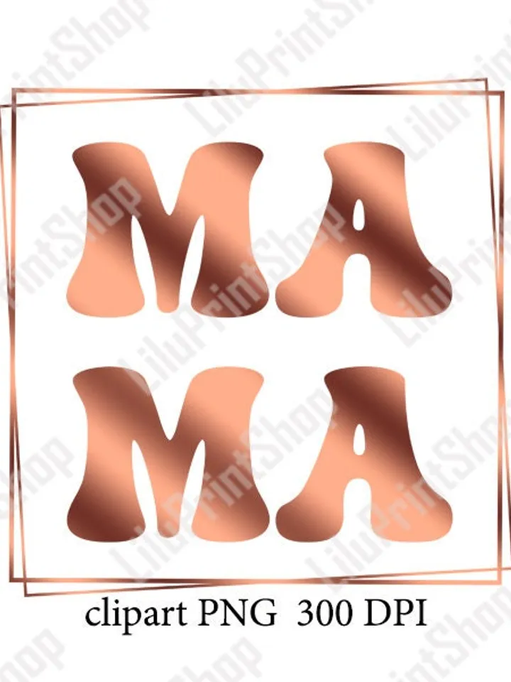 Mama png clipart for Mothers Day, Rose gold Metallic sublimation png Digital instant download