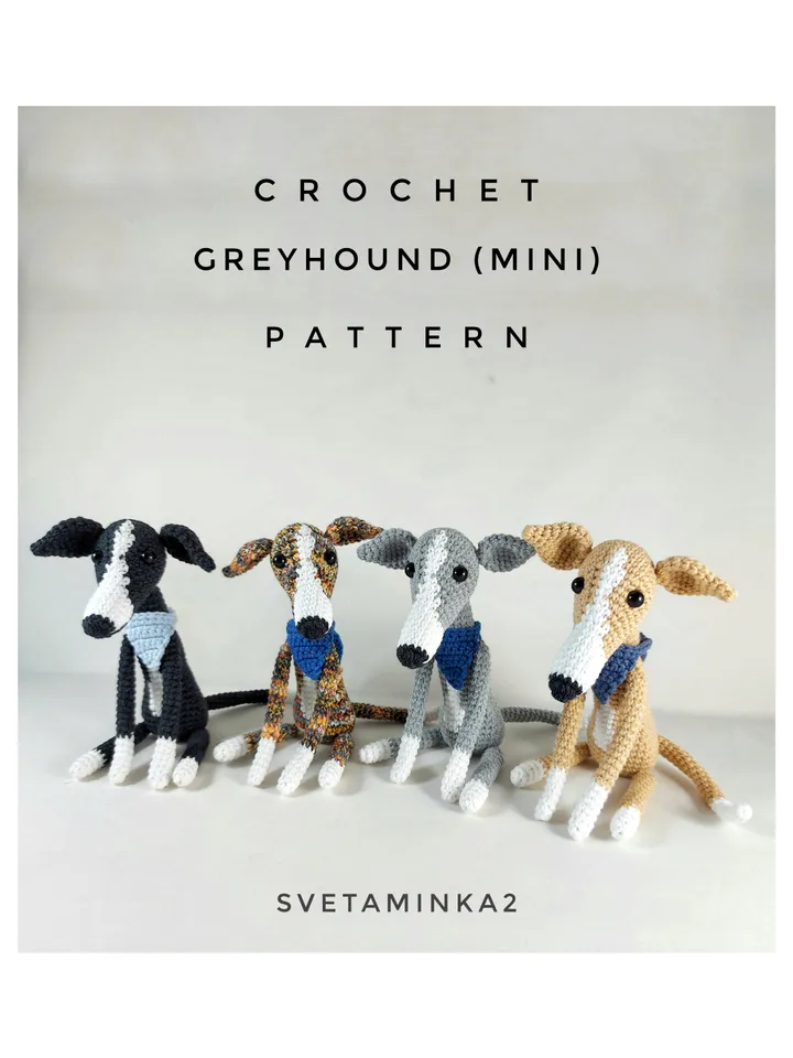 Greyhound Crochet Pattern Amigurumi Dog Whippet, Italian Greyhound, Galgo, Sighthound, Lurcher. Digital Download. PDF.