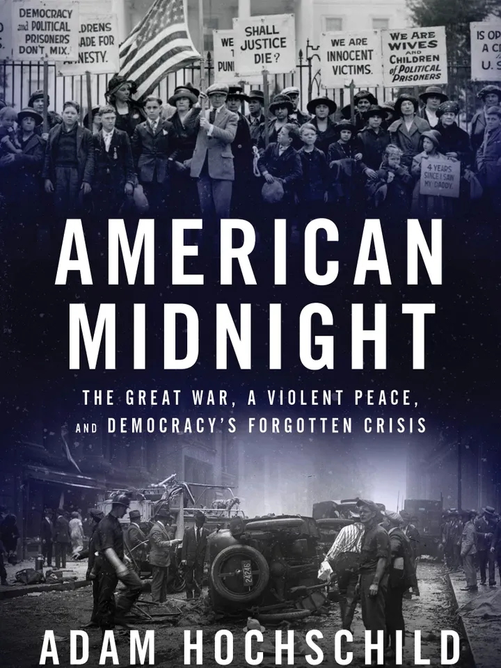 American Midnight Democracys Forgotten Crisis 1917-1921 by Adam Hochschild Digital Download Ebook Book PDF