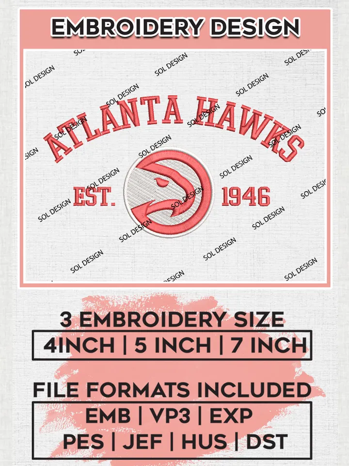 NBA Atlanta Hawks Basketball Team Est Logo Embroidery Design, NBA Atlanta Hawks Logo Embroidery Files, Basketball Team Machine Embroidery, Machine Embroidery Design
