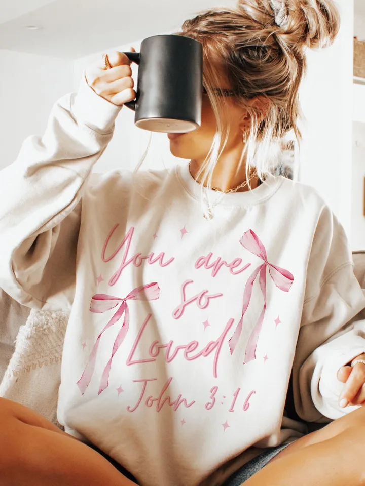 Front/Back Coquette Bow You Are So Loved PNG, Christian Sublimation Design Bible Verse Shirt Design Christian Coquette PNG John 3:16 PNGa
