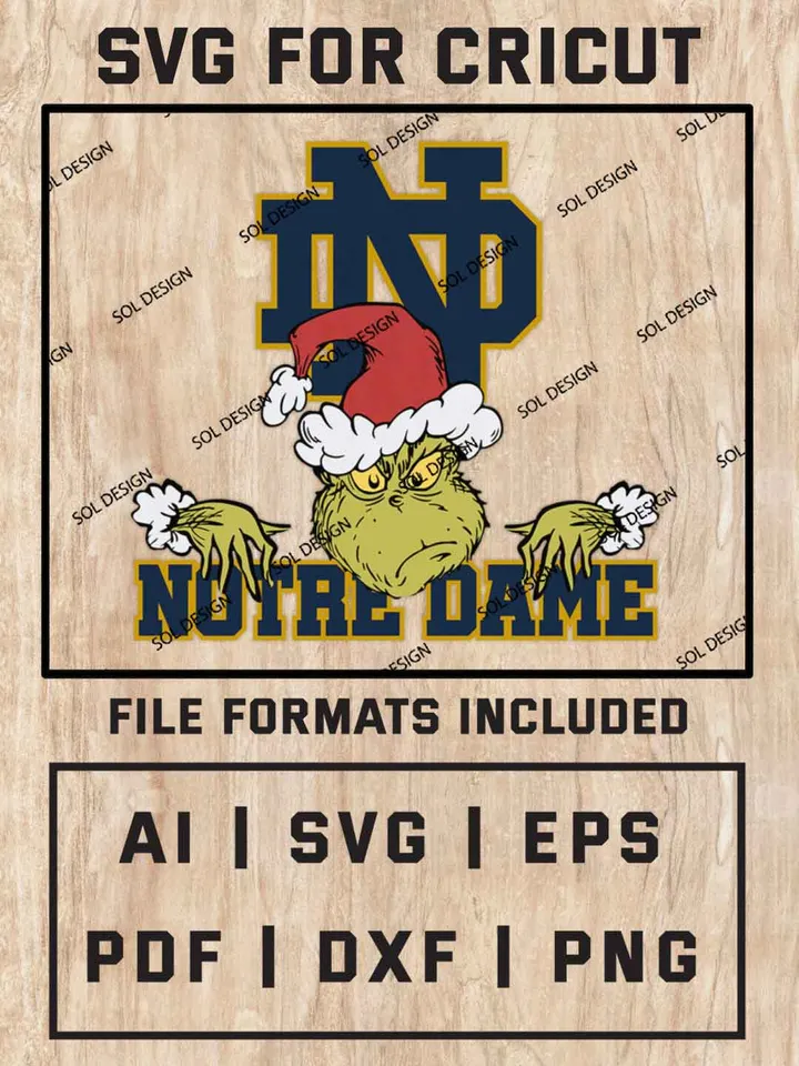 Grinch Notre Dame Fighting Irish SVG, NCAA SVG Design, NCAA Notre Dame Fighting Irish SVG, NCAA Fighting Irish Cricut, Christmas Svg, Grinch svg, Digital Download
