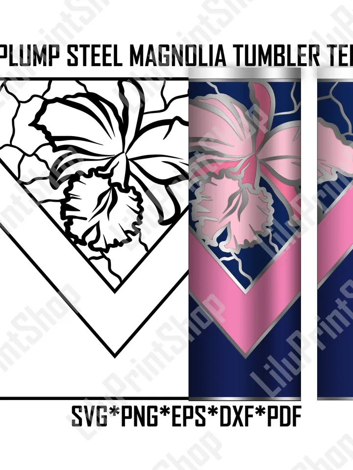 Orchid Flower tumbler svg Steel Magnolia 24oz Plump, V split Tumbler SVG Flower tumbler template tumbler svg Vsplit Tumbler cut