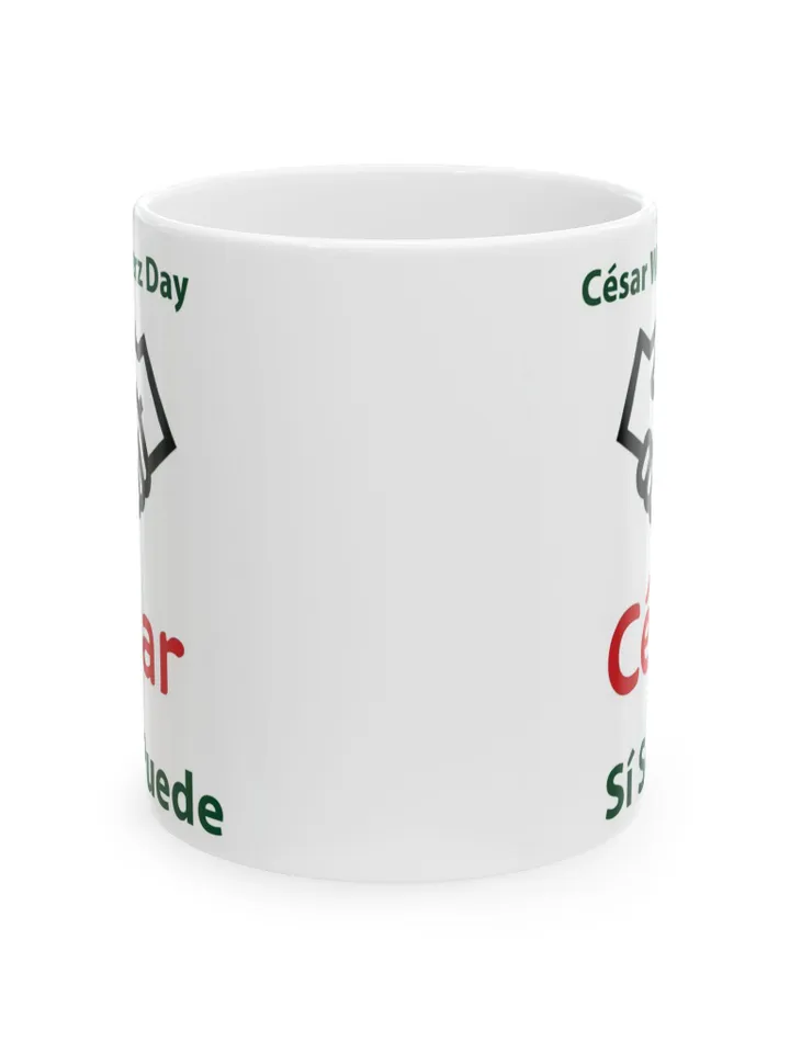 César Chávez Day Mug | Sí Se Puede Coffee Cup | Farm Workers Unite Mug | Social Justice Coffee Mug | Worker Solidarity Gift | 11oz & 15oz