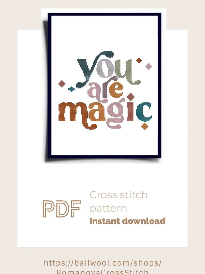You are magic cross stitch PDF pattern, Inspiration embroidery design, Instant download