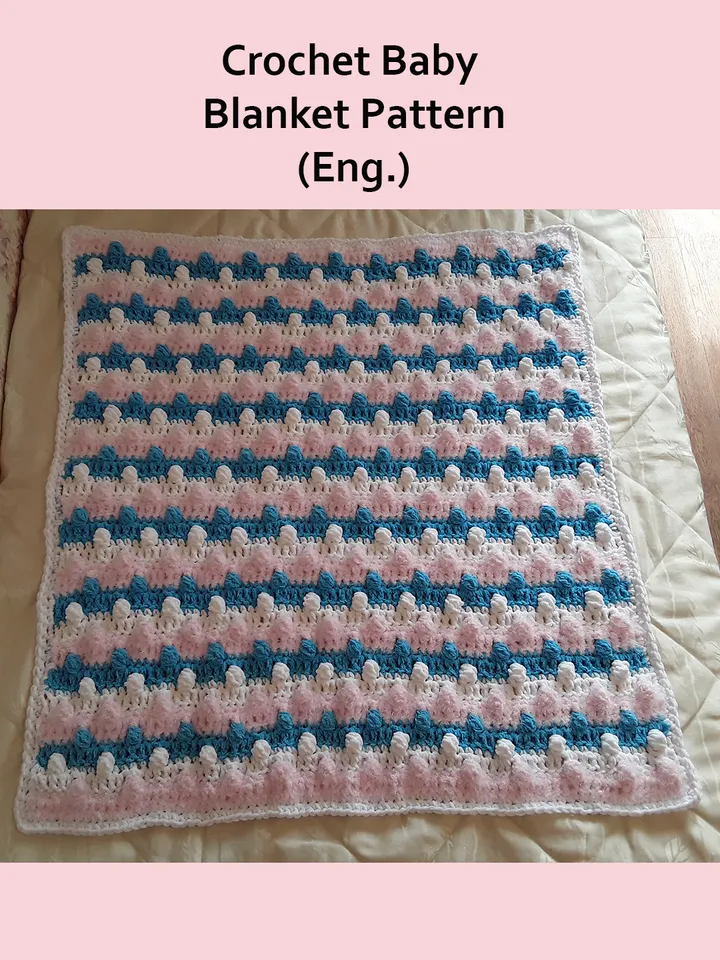 Crochet Baby Blanket Pattern, how to crochet the Bobble Stitch, Bobble Blanket Crochet Pattern, crochet pattern pdf file in English, crochet Baby gift, crochet nursery decor, handmade gift