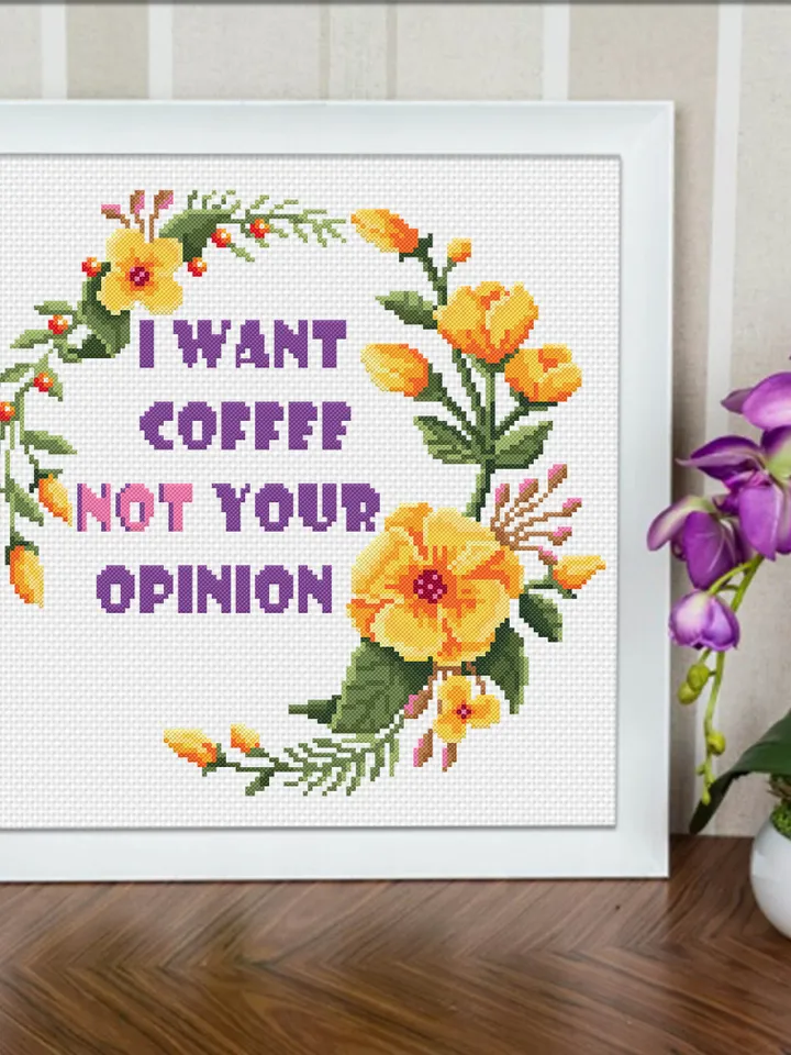 Coffee quote cross stitch pattern download PDF, Floral wreath cross stitch chart, Framed quote embroidery I want coffee not your opinion #Q3