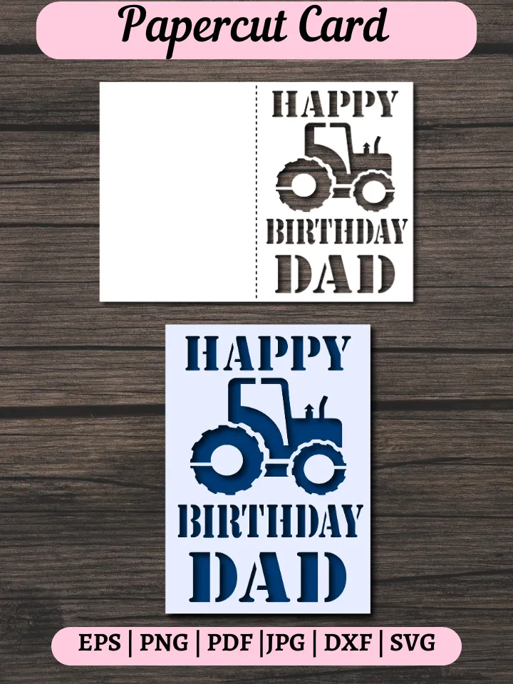 Happy birthday dad card svg, Tractor , Papercut for Cricut