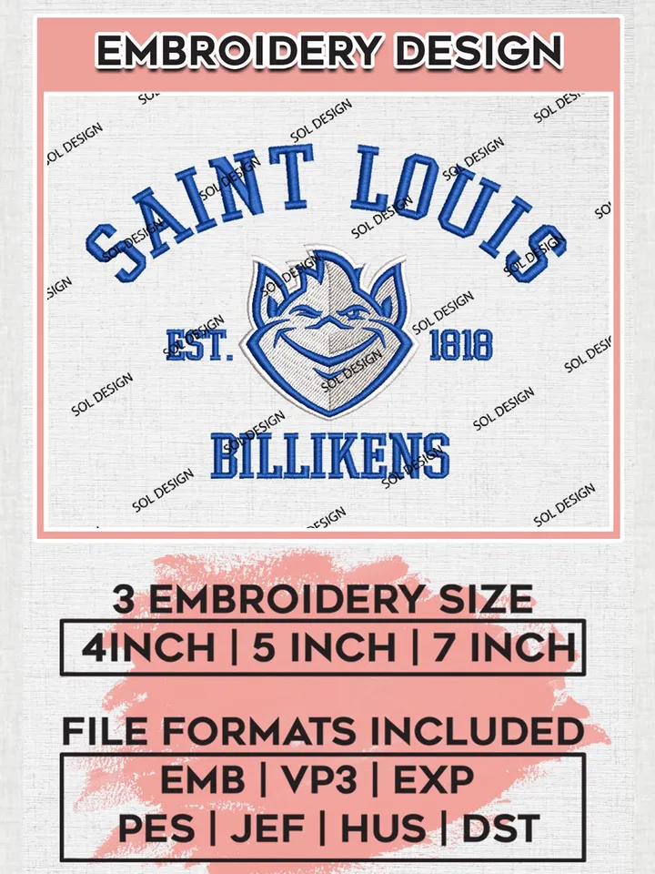 Saint Louis Billikens Est 1818 Logo Embroidery Designs, NCAA Saint Louis Billikens Team Embroidery, NCAA Team Logo, 3 sizes, Machine embroidery Files, Digital Download