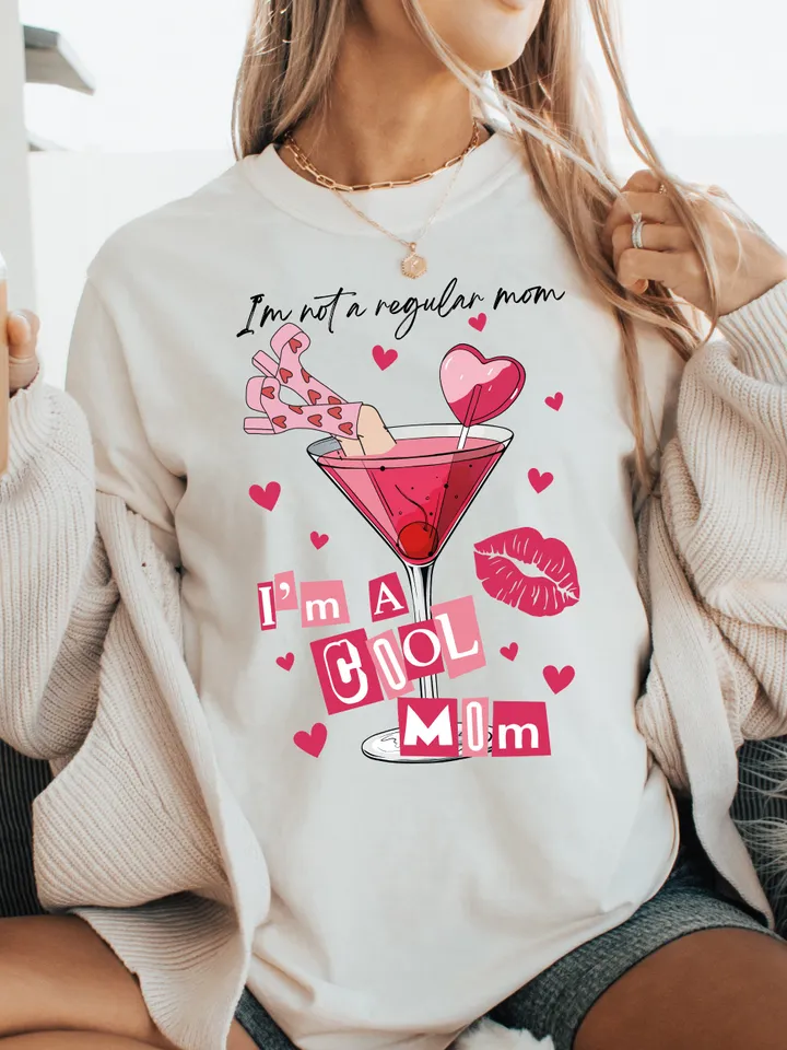 I'm cool mom png | Mean Girl quotes | Mean Girl I'm Not Like A Regular Mom I'm A Cool Mom png, Mean Girl png, Mother's Day Margarita png