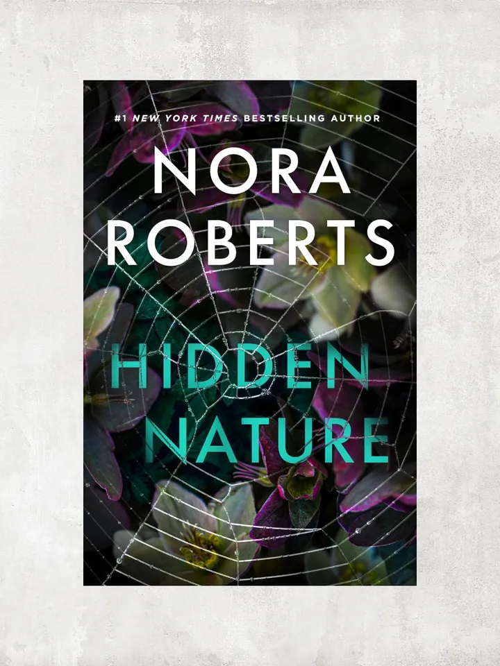 Hidden Nature / by Nora Roberts / Ebook