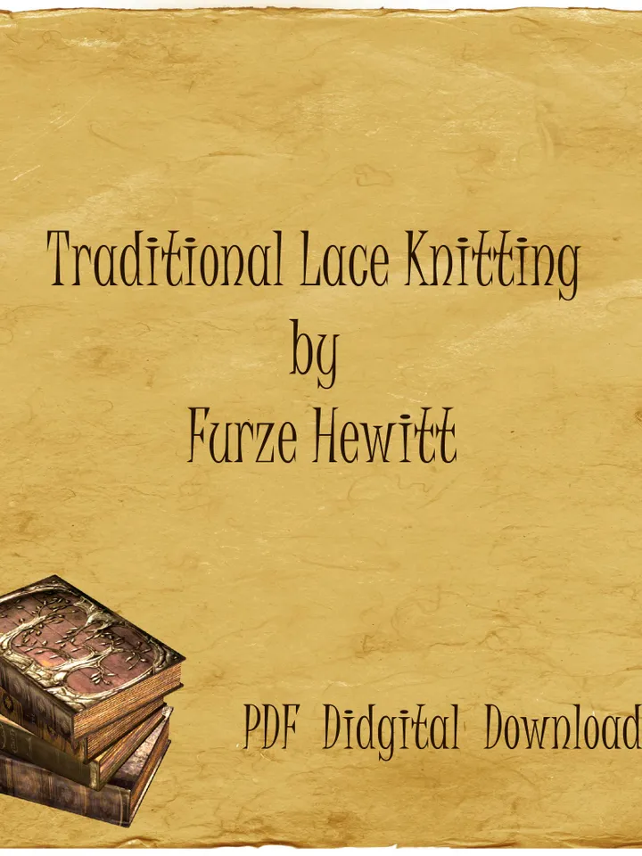 Traditional Lace Knitting by Furze Hewitt, PDF, Digital Download