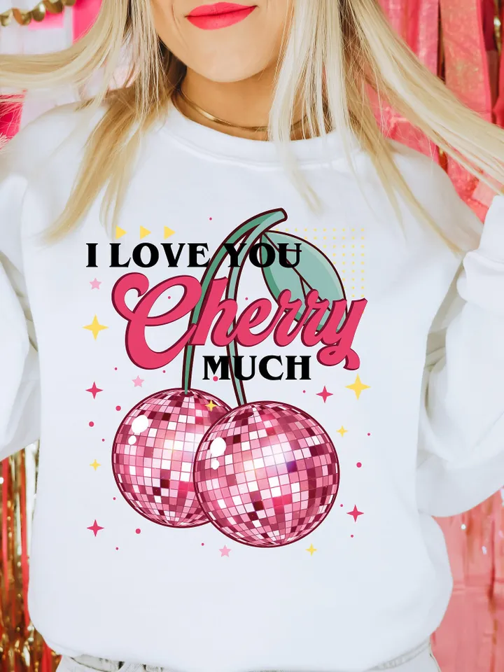 I love You Cherry Much, Valentine day png, retro valentine png shirt, Cherry Love png, Disco Ball png, Valentines Day T Shirt Trendy Vday
