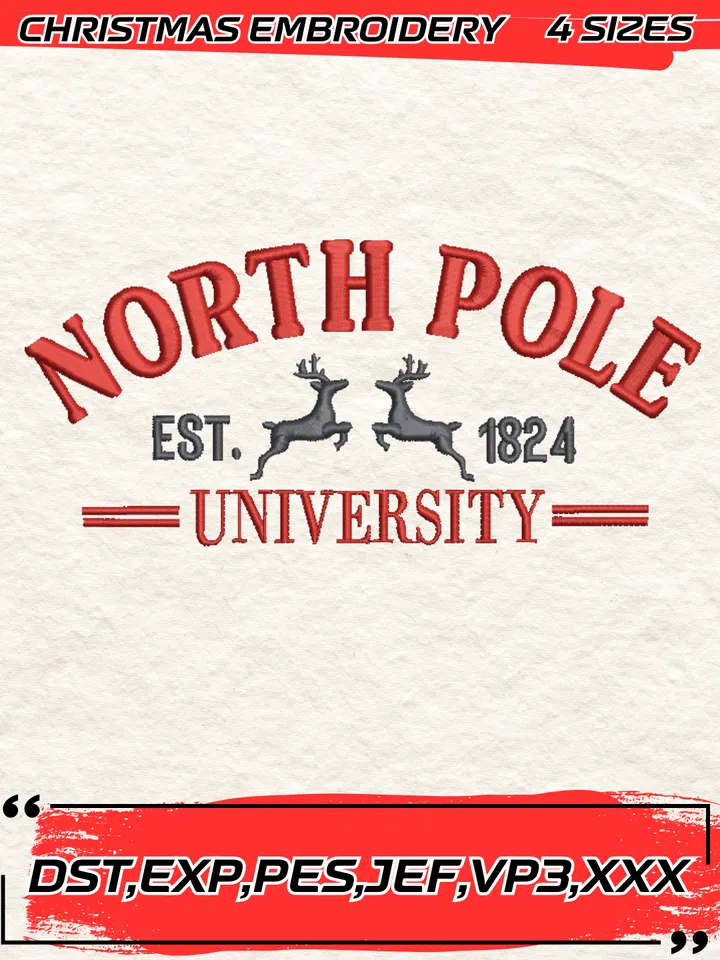 North Pole University Est.1824 Embroidery Design,Christmas Embroidery Design,4 Sizes, Digital Download