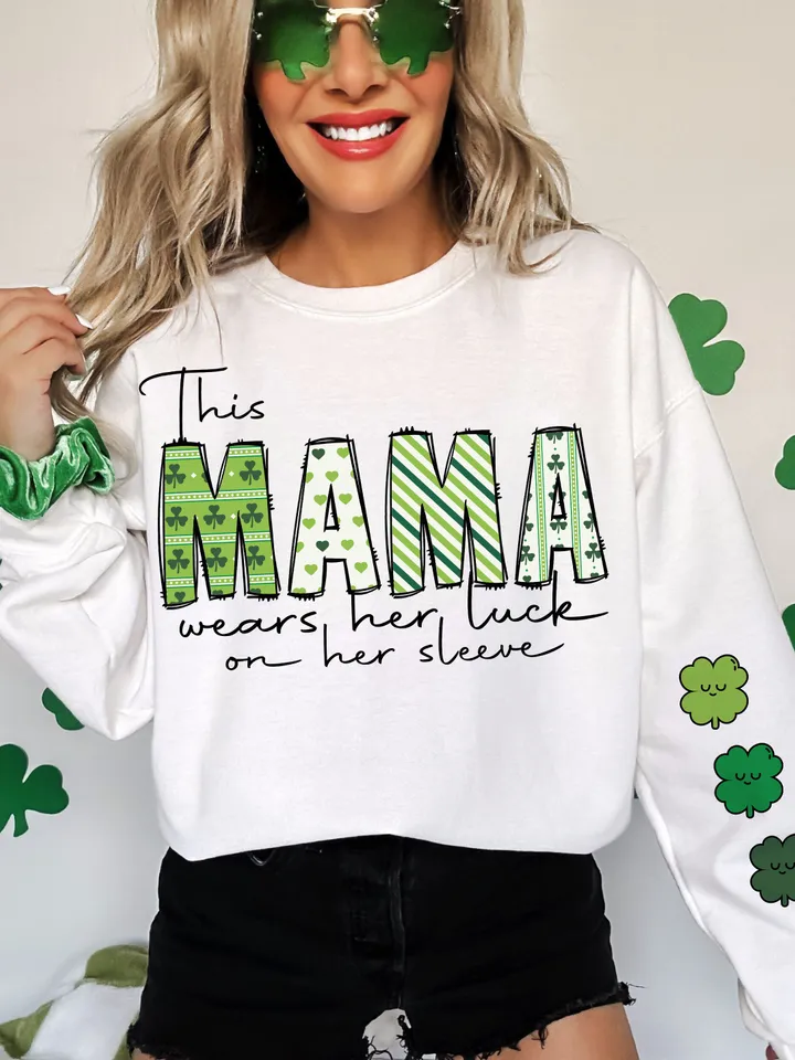 This Mama Wears Her Luck on Her Sleeve, St Patrick png, St Patrick's Sublimation, Lucky Clover png, Mama Sublimation, trendy mama tshirt png