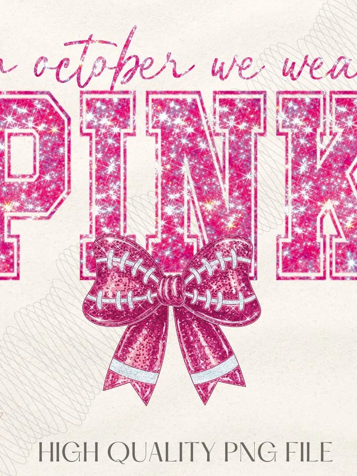 In October We Wear Pink png, Football Pink Out png, Breast Cancer Football Png, Breast Cancer Awareness PNG, Pink Ribbon, Game Day Football