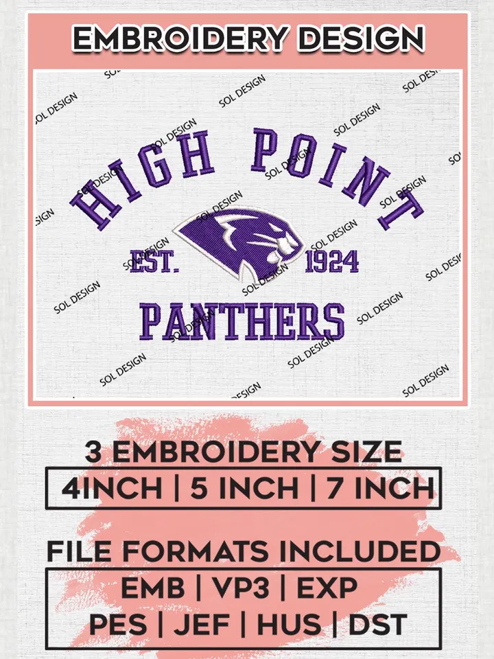 High Point Panthers Est 1924 Embroidery Designs, NCAA High Point Panthers Team Embroidery, NCAA Team Logo, 3 sizes, Machine embroidery Files, Digital Download