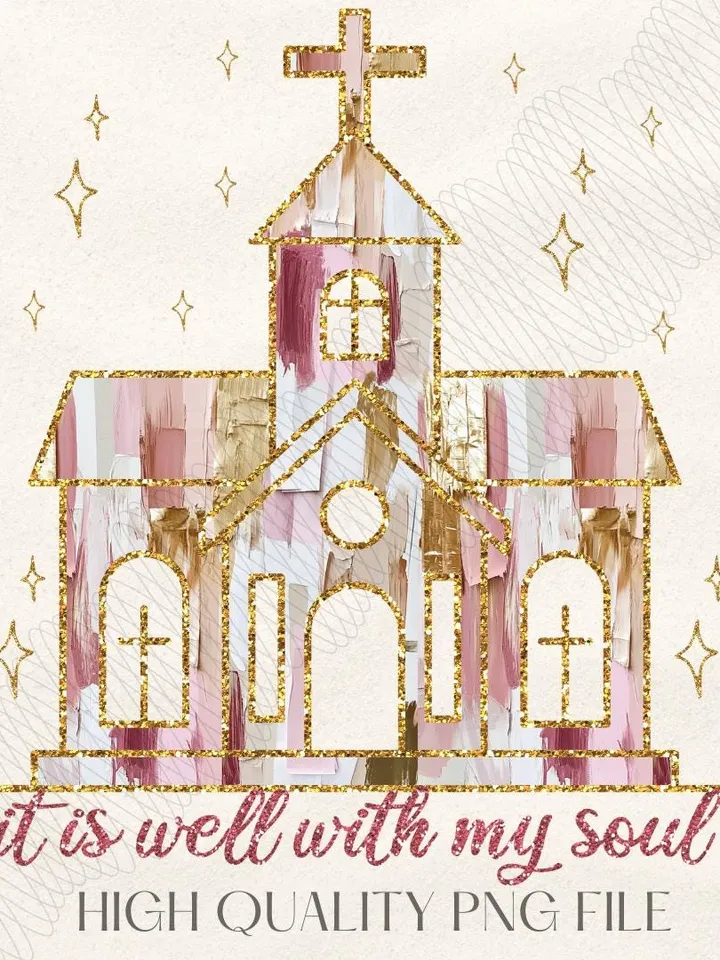 Church PNG It Is Well With My Soul PNG Christian Shirt Sublimation Design Christian Christmas Religious PNG Scriptures Christmas Png