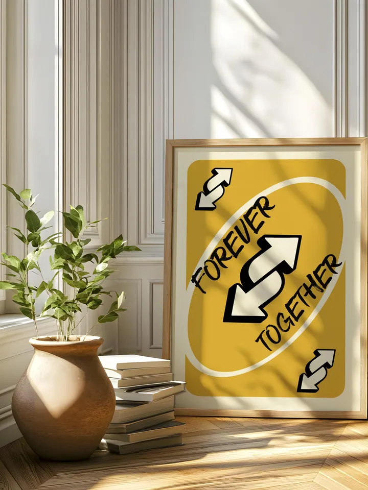 Forever Together play Reverse Card Wall Art Funny Meme Poster Digital Download Yellow Black Typography Pop Culture Print Game Room Meme Deco