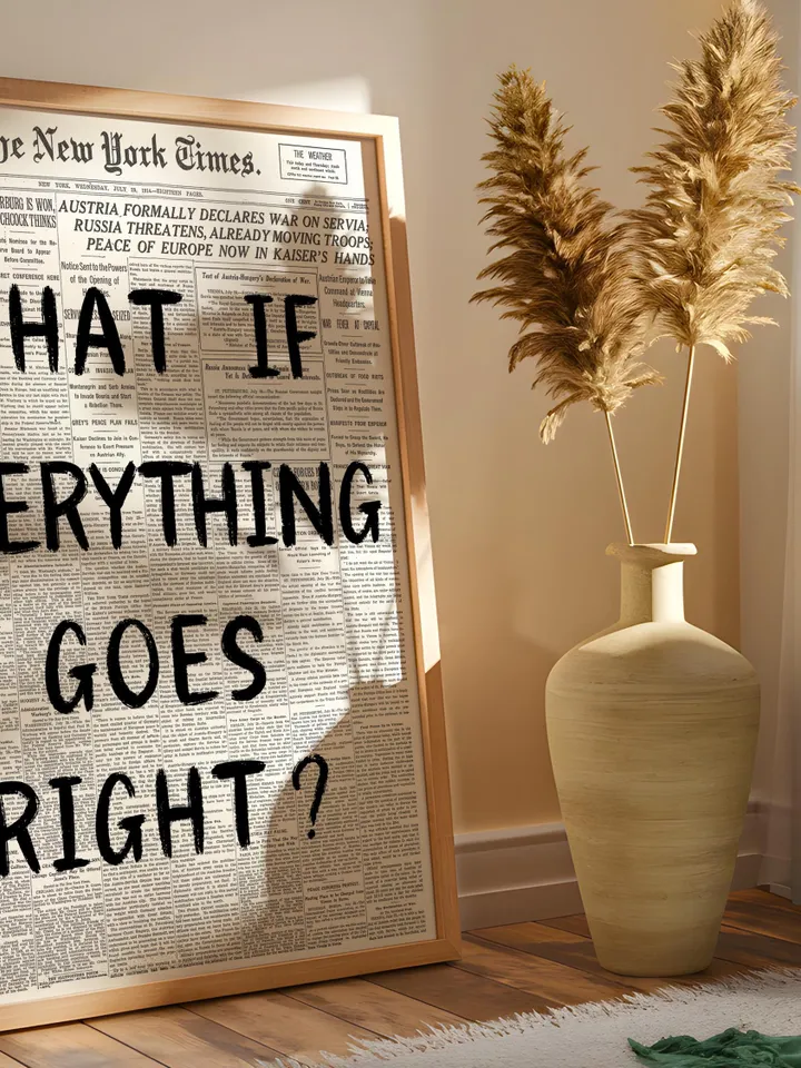 What If everything goes right Retro Newspaper Print, Trendy Wall Art, Typography Poster, Black Aesthetic, Printable Wall Art, Digital Print