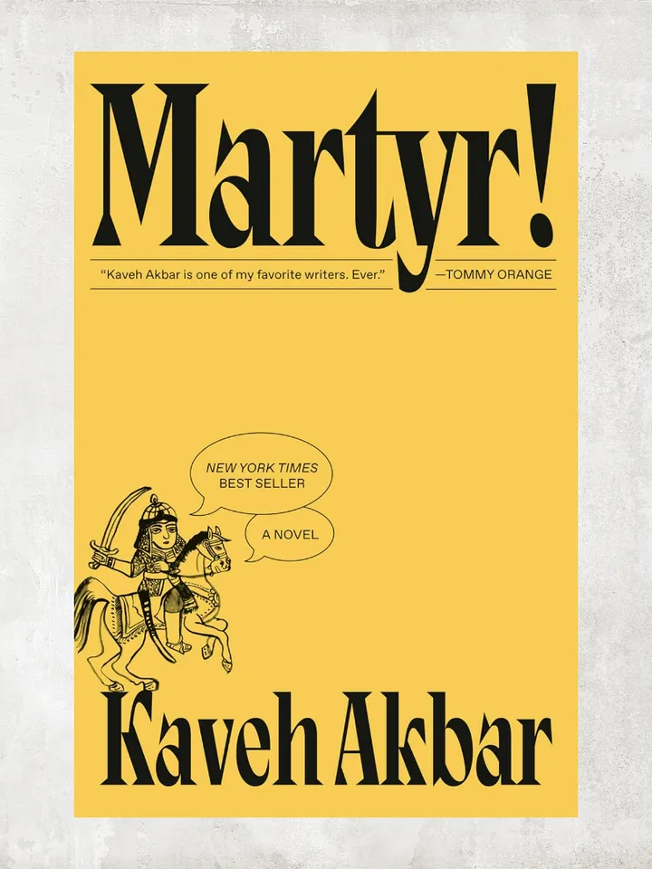 Digital Book / Martyr! A novel by Kaveh Akbar