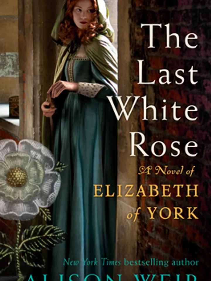The Last White Rose A Novel of Elizabeth of York by Alison Weir Digital Download Ebook PDF