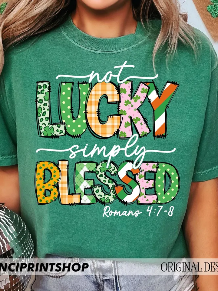 Not lucky simply Blessed Roman 4:7-8 png, Bible Verse png, Jesus St. Pattys Day png, St patrick doodles png, St patricks png, Christian png