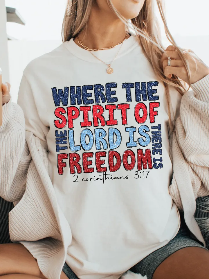 Glitter Where the spirit of the Lord is, there is freedom PNG, Freedom America, christian religious faith, USA 4th July, Independence Day