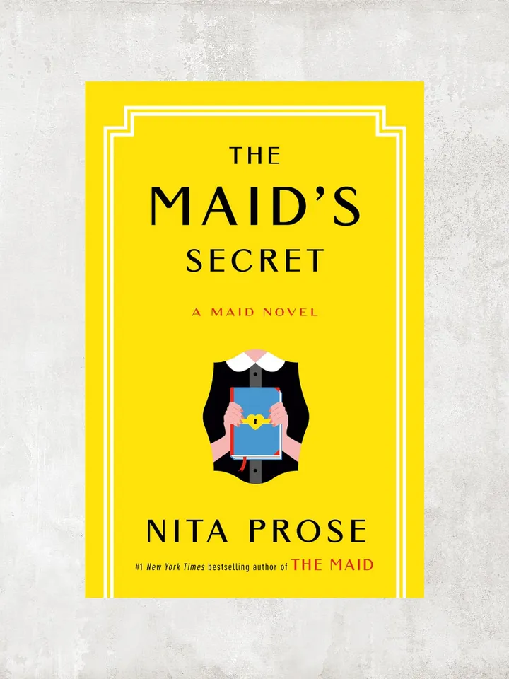 The Maid's Secret: A Maid Novel / by Nita Prose / Ebook