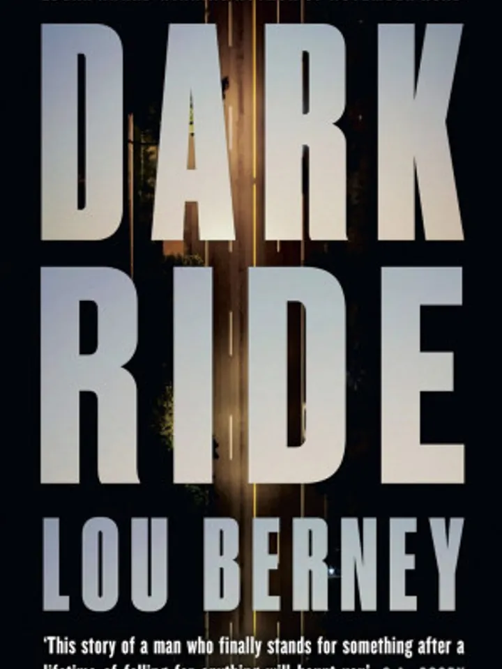 Dark Ride: A Thriller by Lou Berney