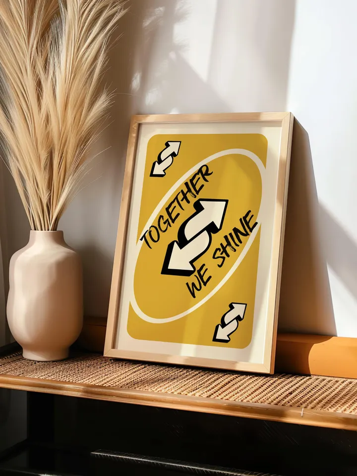 Together We Shine play Reverse Card Wall Art Funny Meme Poster Digital Download Yellow Black Typography Pop Culture Print Game Room Meme Art