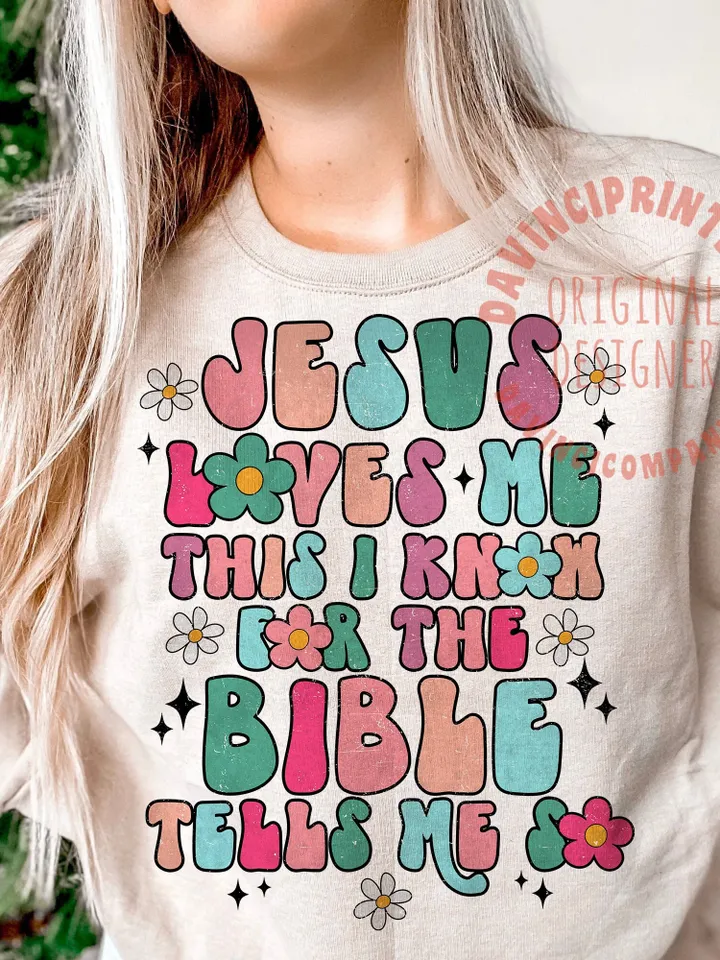 Jesus Loves Me Christian Sublimation PNG Design, Christian png, Christian Shirt Design, Jesus png, Jesus Sublimation, Floral, retro png